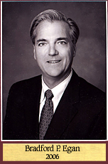 2006- Bradford P. Egan